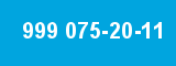 999 075-20-11